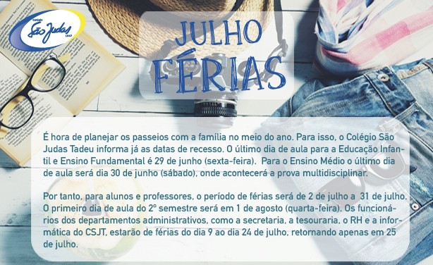 FÉRIAS DE JULHO